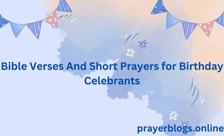 Bible Verses And Short Prayers for Birthday Celebrants