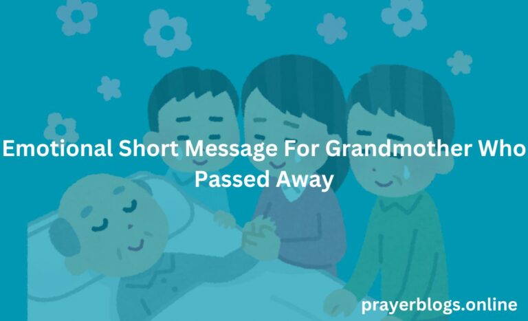 Emotional Short Message For Grandmother Who Passed Away