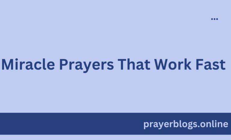 Miracle Prayers That Work Fast