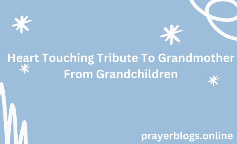 Heart Touching Tribute To Grandmother From Grandchildren